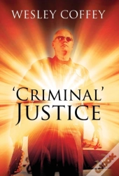 'Criminal' Justice