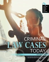 Criminal Law Cases Today 2nd Ed