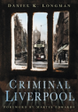 Criminal Liverpool - Preview