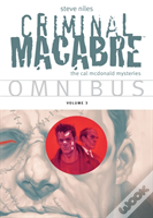 Criminal Macabre Omnibus Volume 3