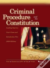 Criminal Procedure And The Constitution