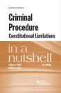 Criminal Procedure, Constitutional Limitations In A Nutshell - Preview