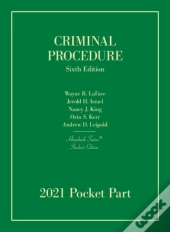 Criminal Procedure, Student Edition, 2021 Pocket Part
