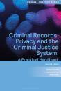 Criminal Records, Privacy And The Criminal Justice System - Preview