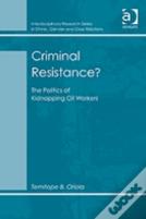 Criminal Resistance?