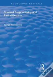 Criminal Responsibility And Partial Excuses