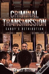 Criminal Transmission: Candy'S Retributi