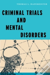 Criminal Trials And Mental Disorders