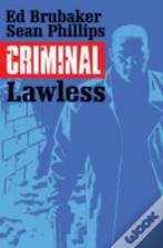 Criminal Volume 2: Lawless