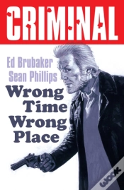 Capa do artigo Criminal Volume 7: Wrong Place Wrong Time (New Edition)