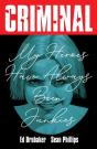 Criminal Volume 8: My Heroes Have Always Been Junkies (New Edition) - Preview