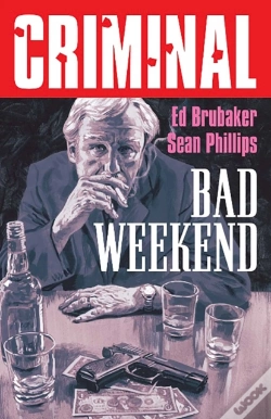 Capa do artigo Criminal Volume 9: Bad Weekend (New Edition)