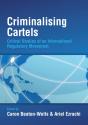 Criminalising Cartels - Preview