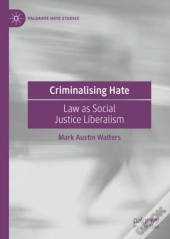 Criminalising Hate