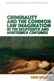 Capa do artigo Criminality And The Common Law Imagination In The 18th And 19th Centuries