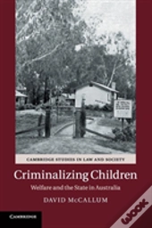 Criminalizing Children