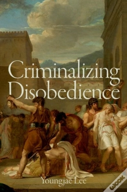 Capa do artigo Criminalizing Disobedience