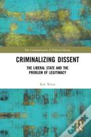 Criminalizing Dissent