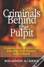 Criminals Behind The Pulpit