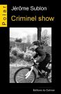 Criminel Show - Preview