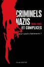 Criminels Nazis Et Complices 1940-1945 ; Pour Quels Châtiments ? - Preview
