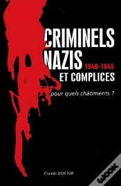 Capa do artigo Criminels Nazis Et Complices 1940-1945 ; Pour Quels Châtiments ?