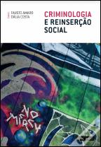 Criminologia e Reinserção Social