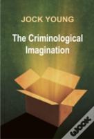 Criminological Imagination