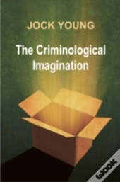 Criminological Imagination