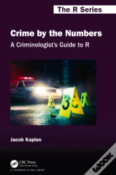 Criminologist'S Guide To R