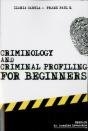 Criminology And Criminal Profiling For Beginners - Preview
