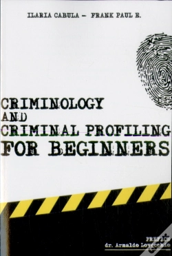 Capa do artigo Criminology And Criminal Profiling For Beginners