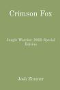 Crimson Fox: Jungle Warrior: 2022 Specia - Preview