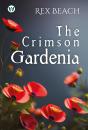 Crimson Gardenia - Preview
