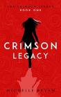 Crimson Legacy (Crimson Legacy 1) - Preview