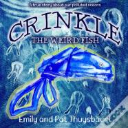 Crinkle The Weird Fish