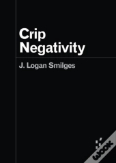 Crip Negativity
