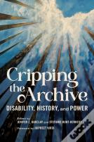Cripping The Archive