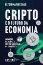 Cripto e o Futuro da Economia - Preview