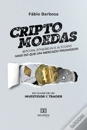 Capa do artigo Criptomoedas - Bitcoin, Ethereum E Altcoins - Mais Do Que Um Mercado Promissor