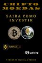 Criptomoedas - Saiba Como Investir - Preview