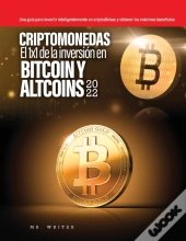 Criptomonedas El 1x1 De La Inversion En Bitcoin Y Altcoins 2022