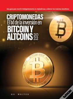 Capa do artigo Criptomonedas El 1x1 De La Inversion En Bitcoin Y Altcoins 2022