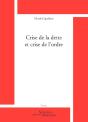 Crise De La Dette Et Crise De L'Ordre - Preview