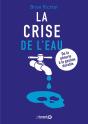 Crise De L'Eau (La) - Preview