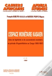 Crise De Legitimite Et De Souverainete Monetaire En Periode D'Hyperinflation Au Congo 1993-1997
