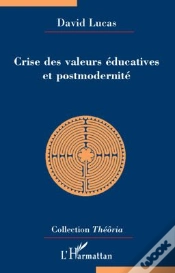 Capa do artigo Crise Des Valeurs Éducatives Et Postmodernité