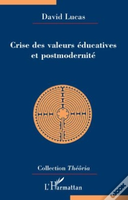 Capa do artigo Crise Des Valeurs Éducatives Et Postmodernité