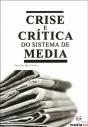 Crise e Crítica do Sistema de Media - Preview