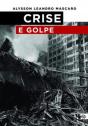 Crise E Golpe - Preview